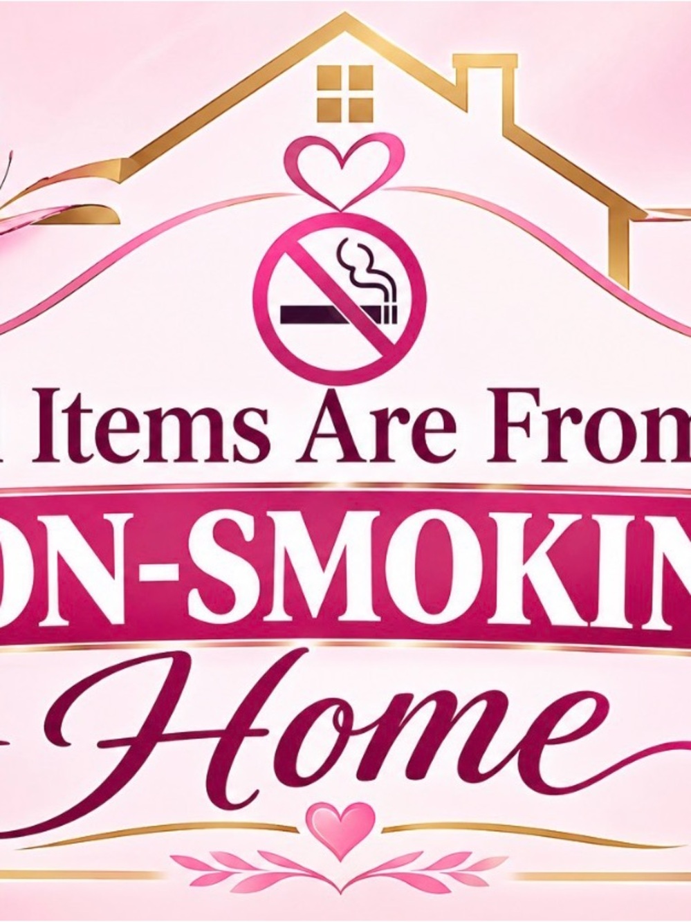 Non-Smoking Home Sign - Pink and Gold